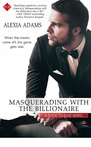 [Guide to Love 03] • Masquerading with the Billionaire